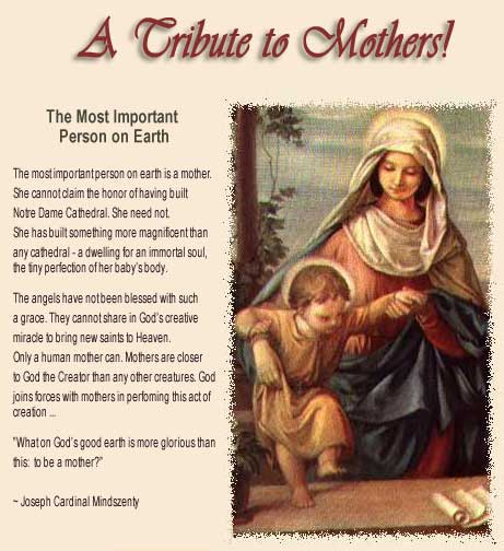 A Tribute to Mothers... Have a Blessed Mother's Day!