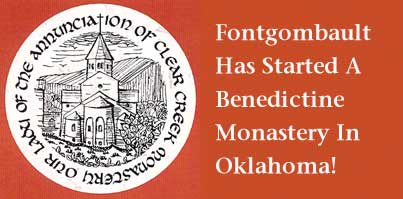 Our Lady of the Annunciation of Clear Creek Benedictine Monastery in Oklahoma